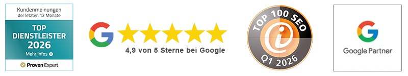 Abzeichen ProvenExpert Top Dienstleister 2026, Google-Logo mit 4,9 von 5 Sternen, Top 100 SEO Q1 2026 und Google Partner